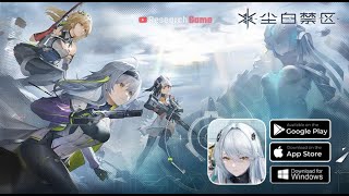 【尘白禁区-Snowbreak】- (Android/IOS/PC) | Game ARPG | Official Launch Gameplay 20-7-2023