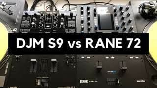 RANE 72 SEVENTY TWO vs Pioneer DJM S9 Review / Comparison ( LAZYELLOW)