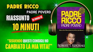 “Padre Ricco Padre Povero | - di 10 Minuti per Cambiare la Tua Vita”