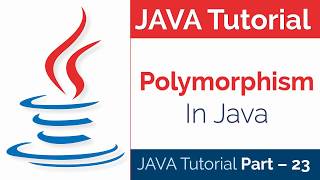 JAVA Tutorial Part - 23 | How to Use Polymorphism in Java