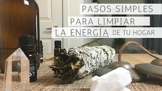 Pasos para limpiar la energía de tu hogar