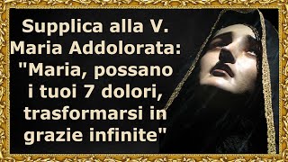 Supplica alla V. Maria Addolorata: \