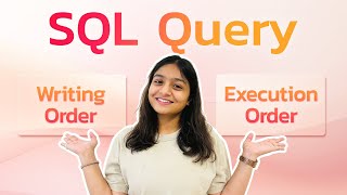 SQL Query Writing and Execution Order | SQL Tutorial