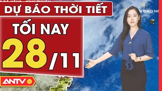 Dự báo thời tiết tối nay 28/11: Nam Bộ mưa rào, Bắc Bộ sắp rét đậm | ANTV
