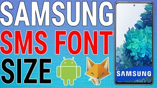Samsung Galaxy: Change Text Message Font Size (Increase / Decrease SMS Text Size)
