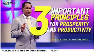 3 Important Keys For Prosperity and Productivity [Pastor Chris Oyakhilome)