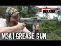 M3A1 Grease Gun!