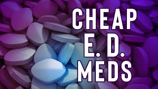 HOW TO SCORE ED MEDICATIONS AT PENNIES ON THE DOLLAR | Cheap Erectile Dysfunction Meds