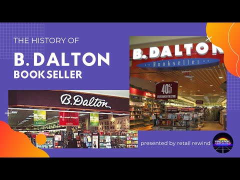 The History Of B. Dalton Bookseller - 1966 To 2013 - YouTube