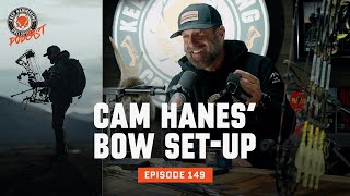 Cam Hanes’ Bow Set-Up | Keep Hammering Collective | Episode 149