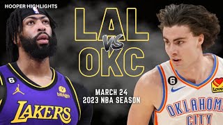 Los Angeles Lakers vs Oklahoma City Thunder Full Game Highlights | Mar 24 | 2023 NBA Season