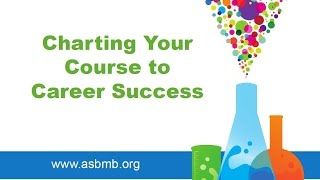 Charting a course to career success webinar