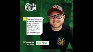 Laboratório cervejeiro. Papo com Duan Ceola | Surra #117