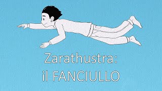 Così parlò Zarathustra - Il Fanciullo