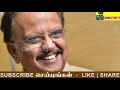 spb பற்றி உங்களுக்கு தெரியாத ரகசியங்கள் spb s life history story spb history spb health update