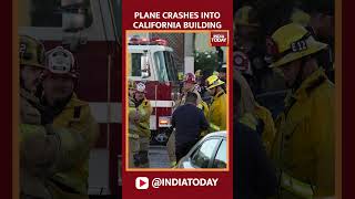 Plane Crashes Into Southern California Building: 2 Killed, 18 Injured