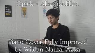 Opick Alhamdulillah Piano Cover by Wildan Naufal Azka