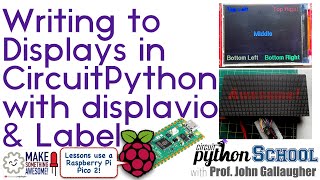 Writing Text to Displays Using Raspberry Pi Pico and DisplayIO (CircuitPython School)
