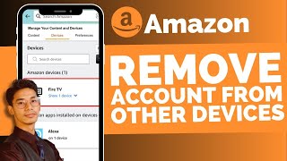 How To Remove Amazon Account From Other Devices !