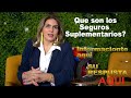 Un Minuto con Eliannys - Qué son los Seguros Suplementarios y Cómo funcionan? Opportunity Insurance