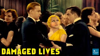 Damaged Lives (1933) | Pre-Code Exploitation | Diane Sinclair, Lyman Williams, George Irving