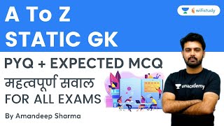 A to Z Static GK | PYQs + Expected MCQs | Static GK | All Exams | wifistudy | Aman Sharma