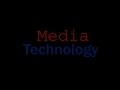 MediaTechnology: My Education