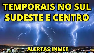 🔴ALERTA TEMPORAIS NESTA QUINTA NO SUL, SUDESTE E CENTRO DO BRASIL - ATUALIZAÇÕES DO TEMPO