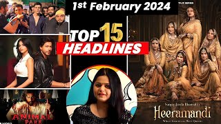Top 15 Big News of Bollywood | 1st FEBRUARY 2024 | Shahrukh Khan, Animal Park, Kartik Aryan