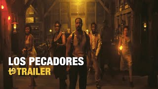 Los pecadores - Trailer final español