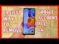 Easiest Way to Remove Google Account on all Lg / stylo 6