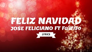 Jose Feliciano Ft FaWiJo - Feliz Navidad (Lyrics)