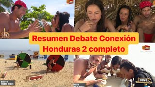 Resumen Debate Conexión Honduras 2 completo I Supervivientes 2021