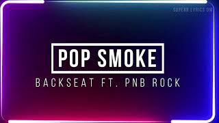 Pop Smoke - Backseat ft. PnB Rock | Lyrics