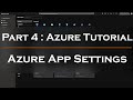 Part 4. Azure App Settings | #AzureTutorial | Azure tutorial | How Azure App Settings works | Azure