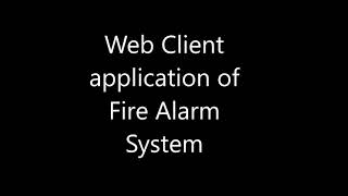 Fire Alarm Monitoring System Project