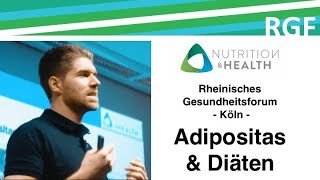 8.  Rheinisches Gesundheitsforum -  Adipositas \u0026 Diäten (Robin Reynolds, Nutrition \u0026 Health)