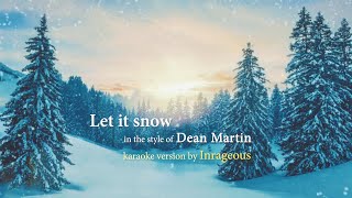 Let It Snow - karaoke lyrics - in the style of Dean Martin