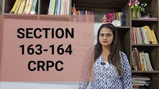 Section 163 - 164 CrPC in Hindi