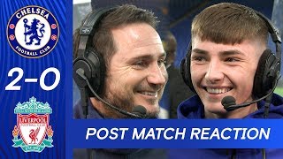 Lampard & Gilmour React To Outstanding Win | Chelsea 2-0 Liverpool | FA Cup | Post Match Reaction