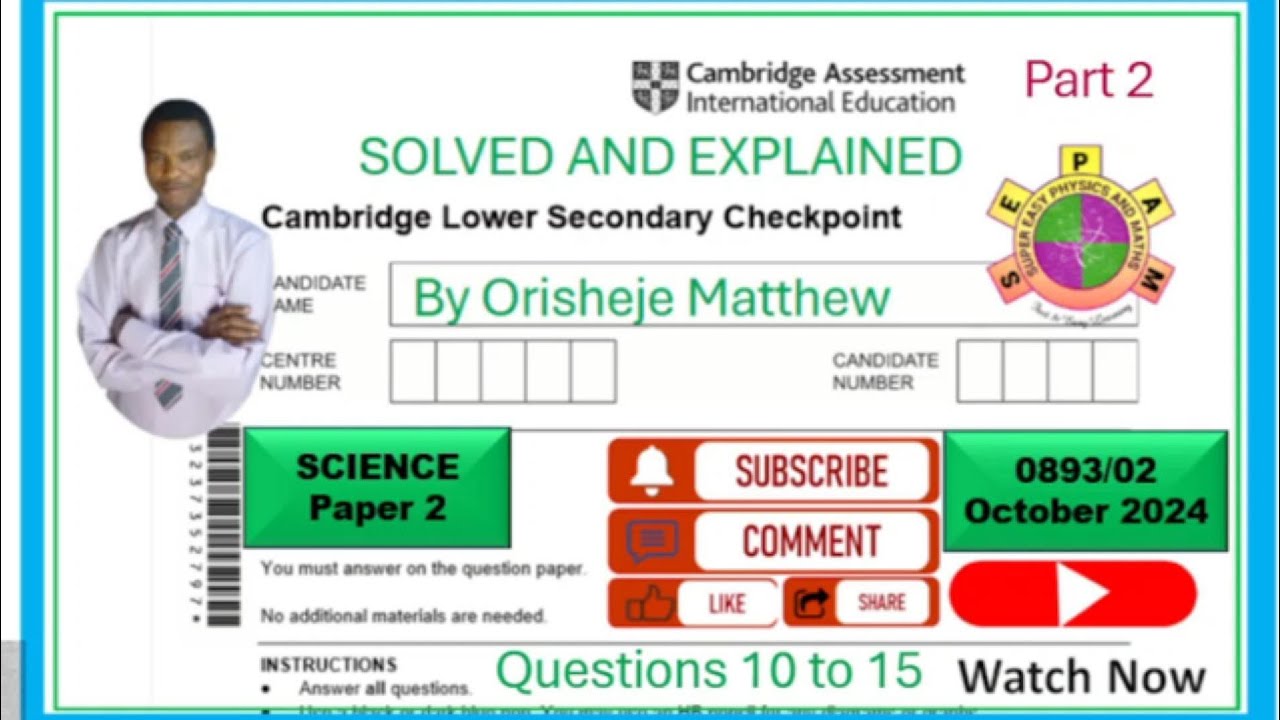 0893 02 O N 24 2024 Checkpoint Science Paper 2 October Solution Pt 2