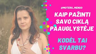 PrisijaukinkMenstruacijas.lt - kaip paauglystėje pažinti savo ciklą ir kam to reikia?