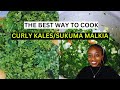 HOW TO COOK CURLY KALE/JINSI YA KUPIKA SUKUMA MALKIA/CURLY KALE/KALE RECIPE(ORDINARY KITCHEN STYLE)