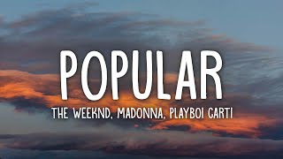 The Weeknd, Madonna, Playboi Carti - Popular (Lyrics)