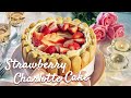 Delicious Strawberry Charlotte Cake Recipe - A Must-try Treat!