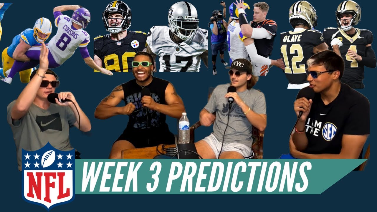 NFL WEEK 3 Predictions | Trouble In Cincinnati?, Biggest Storylines Of ...