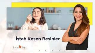 İştah Kesen Besinler