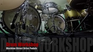 Drum Wortkshop Machine Direct Drive Pedals