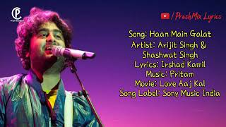 Sony Music India, Sony Music, Latest Hits, Haan mein galat, Twist, Arijit Singh, Love Aaj Kal, Prita