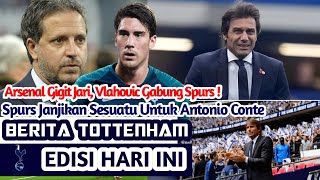 Tottenham Hotspur Janjikan Sesuatu untuk Antonio Conte | Berita Tottenham